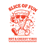 Slice of Fun – Hot & Cheesy Vibes T-shirt