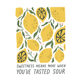 Sweetness Means More – Lemon Quote T-shirt